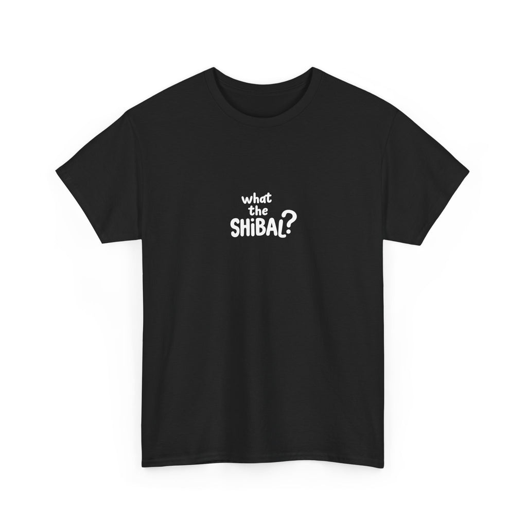 What the Shibal Unisex T-shirt