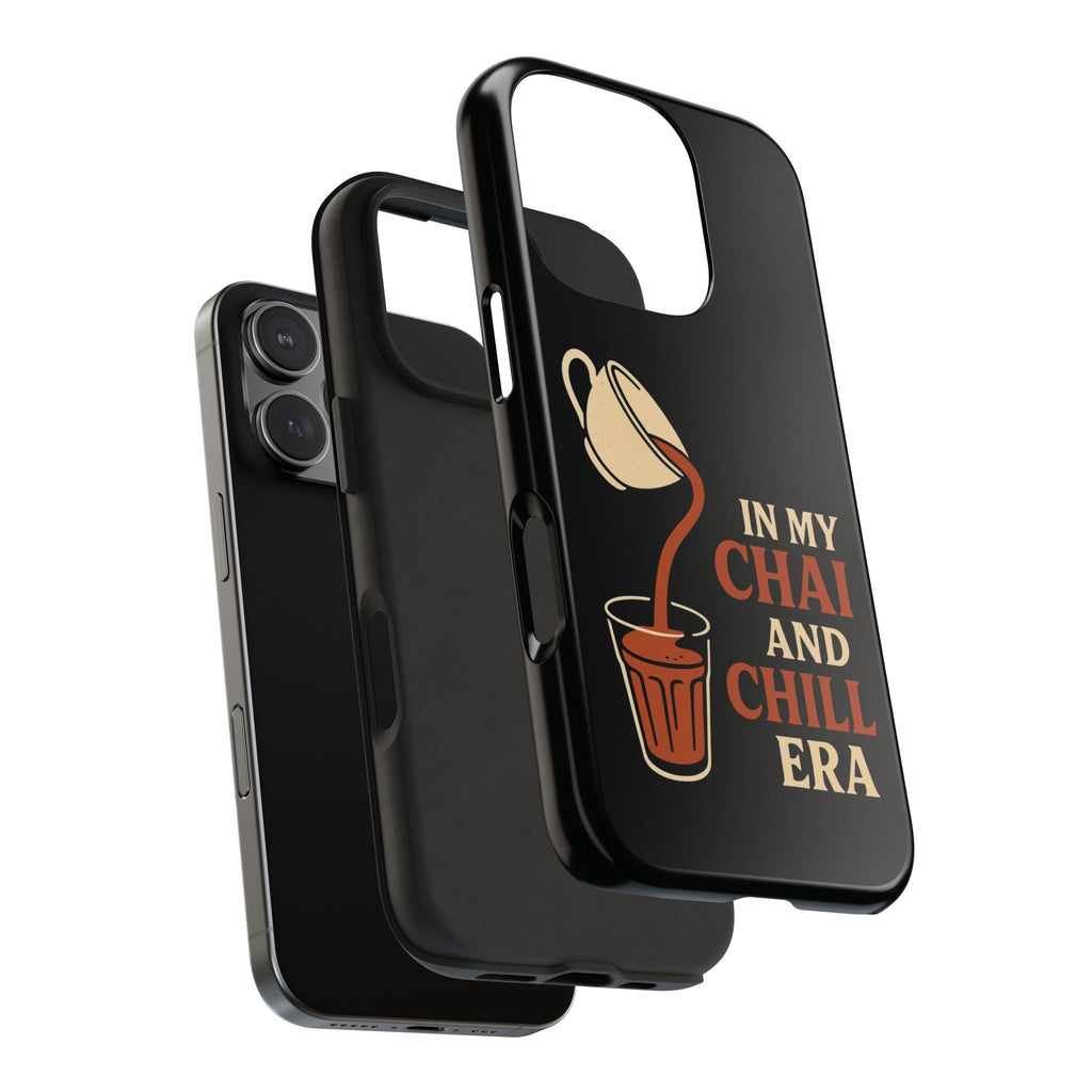 In My Chai and Chill Era Case