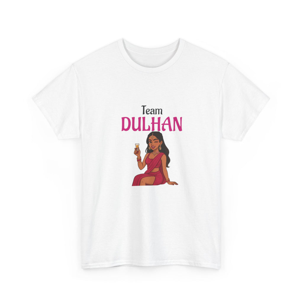 Team Dulhan Unisex T-Shirt