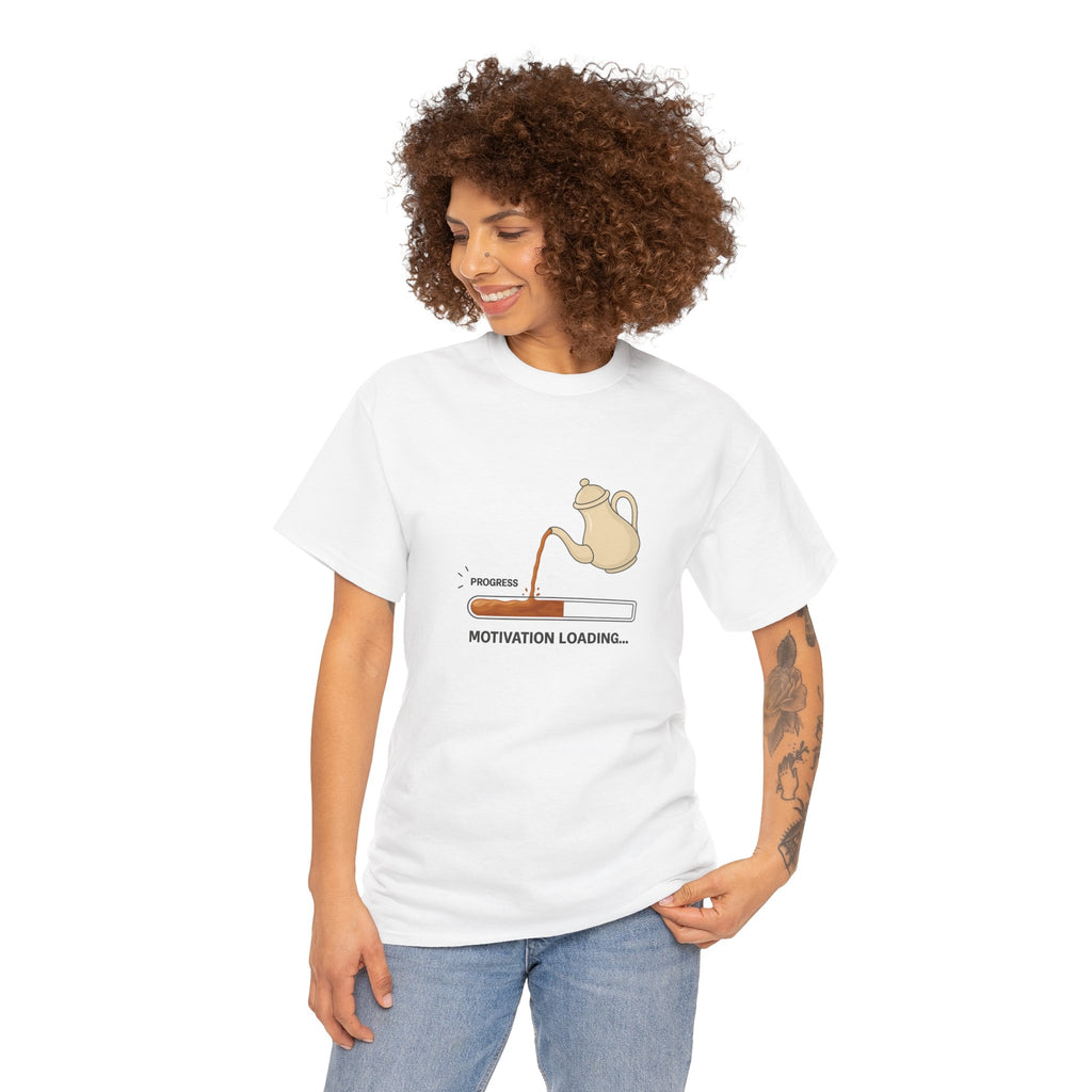 Unisex Chai Motivation Loading Tshirt