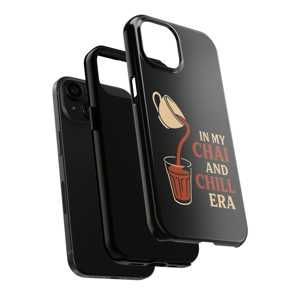 In My Chai and Chill Era Case