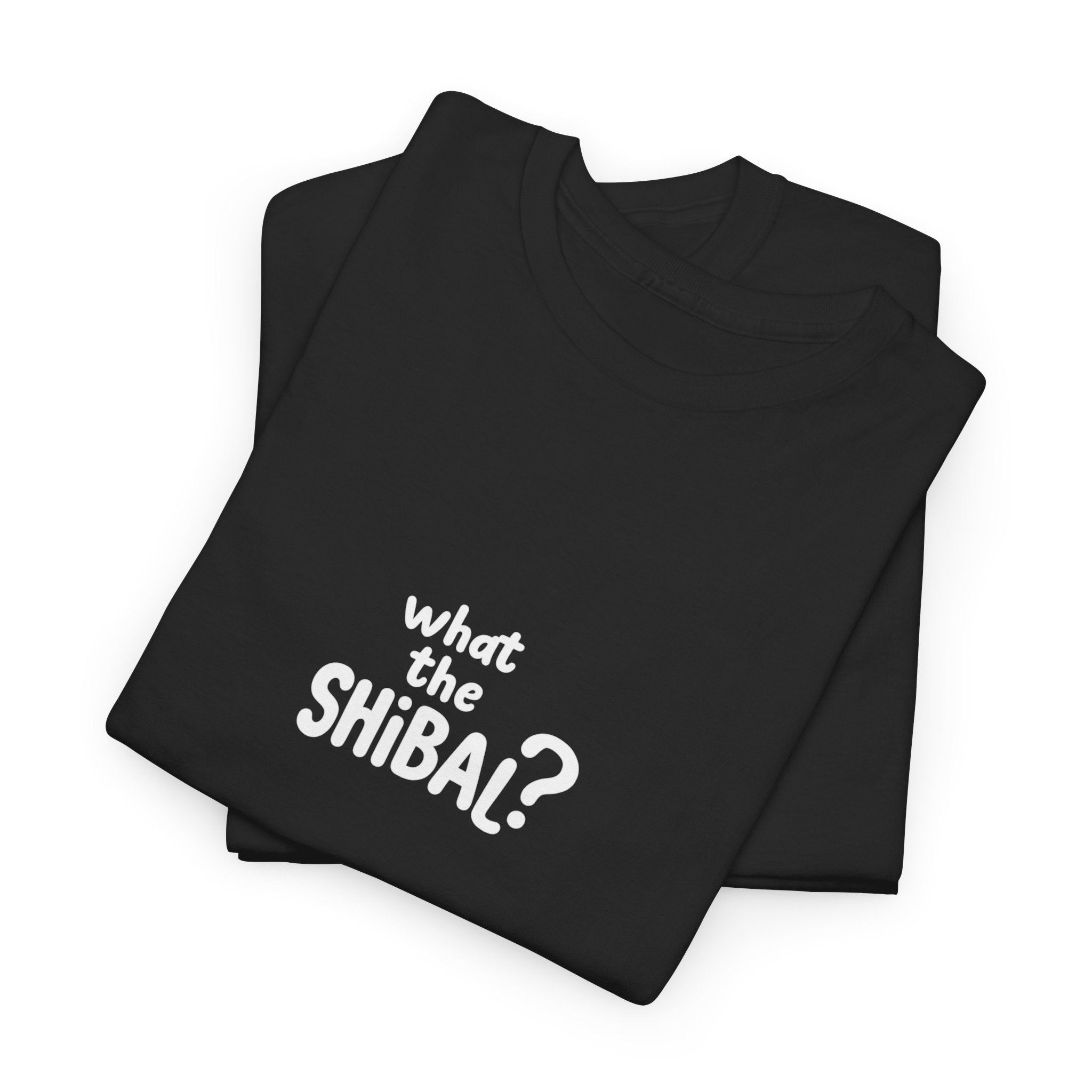 What the Shibal Unisex T-shirt