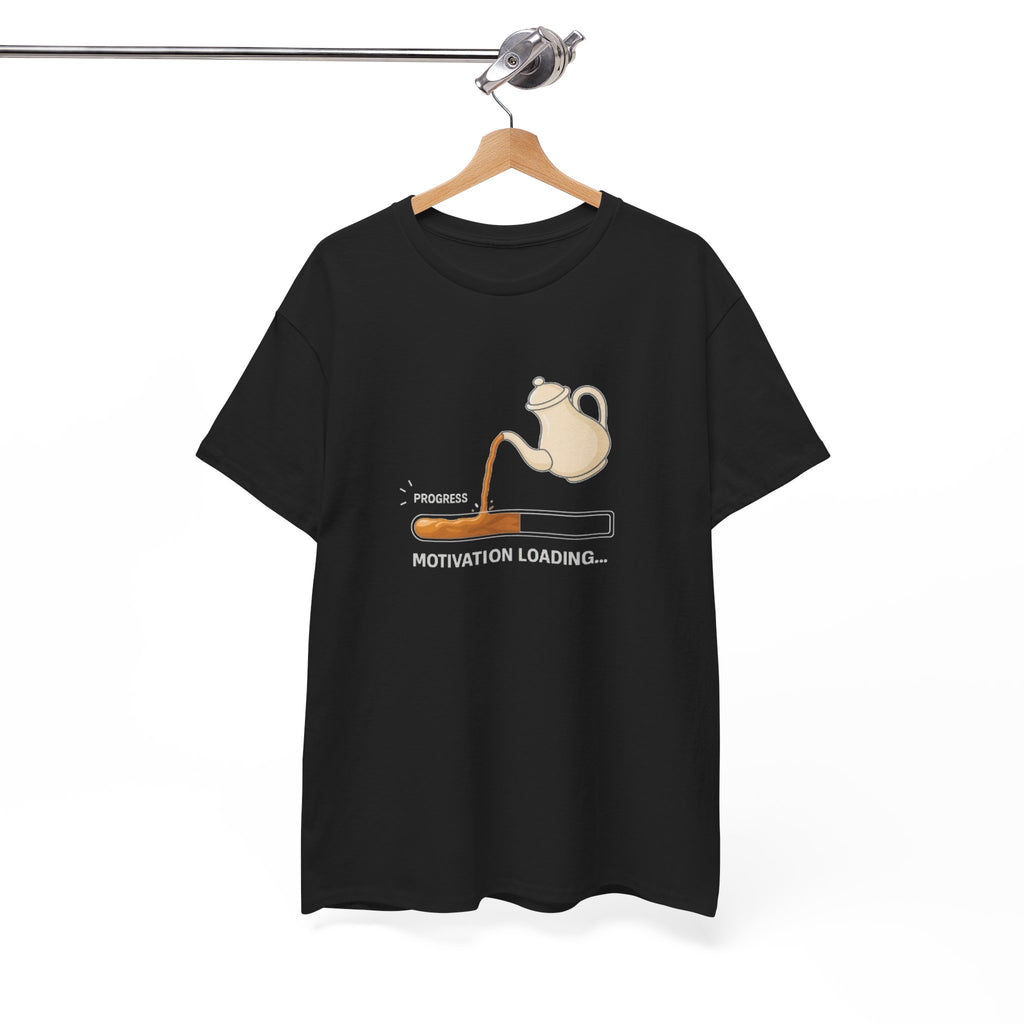 Unisex Chai Motivation Loading Tshirt