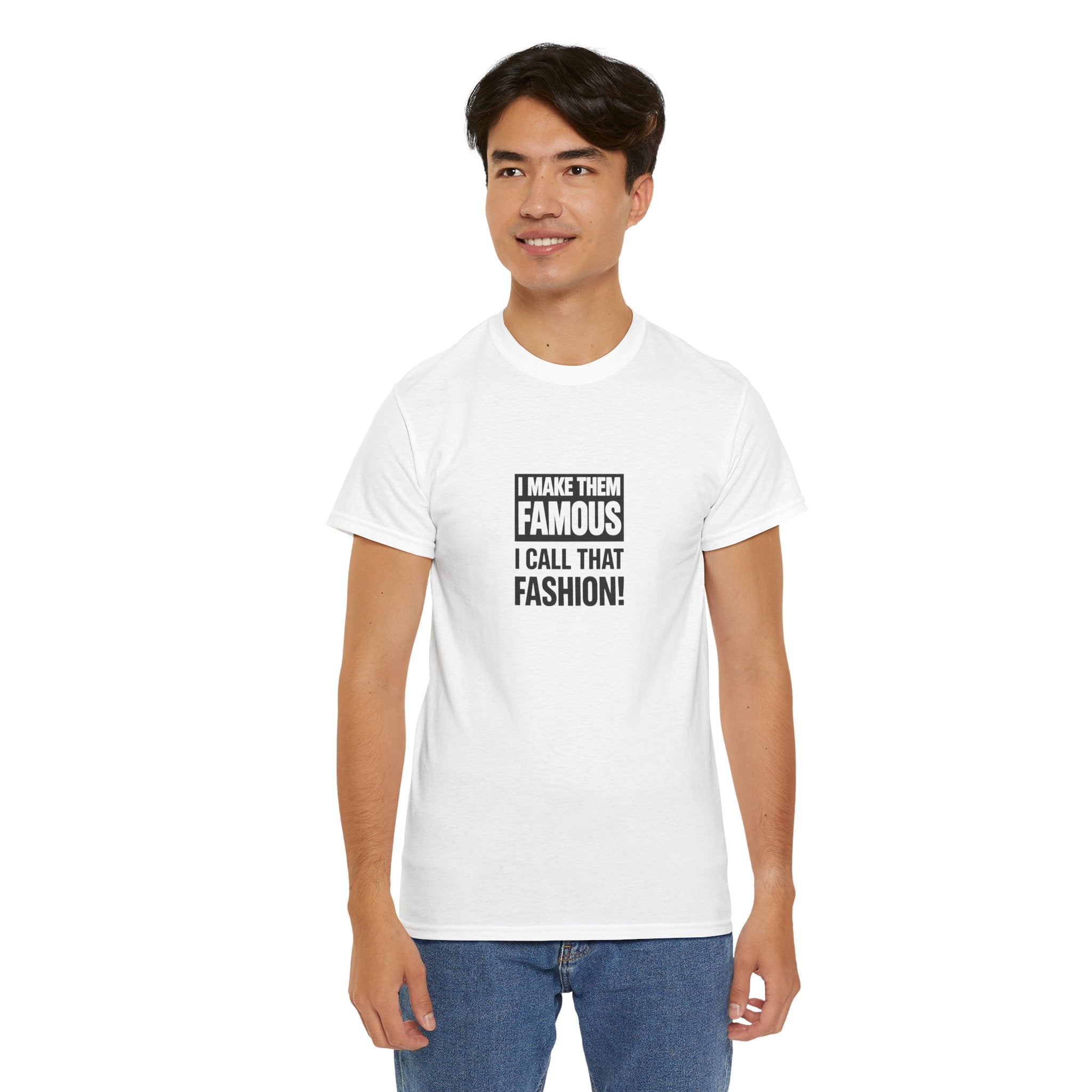 Cortis- "I make them famous, I call that fashion" Unisex tshirt